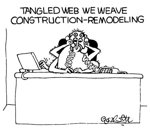 Tangled  Web We Weave Construction -Remodeling : multi-tasking spider on phones and compiter.     