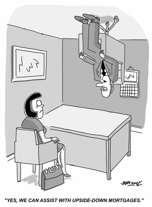 "Yes, we can assist with upside-down mortgages!"