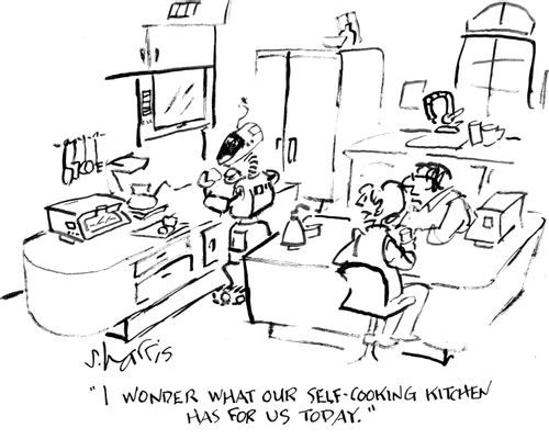 "I wonder what our self-cooking kitchen has for us today."
