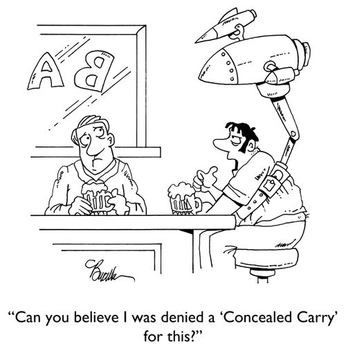 "Can you believe I was denied a 'Concealed Carry' for this?"