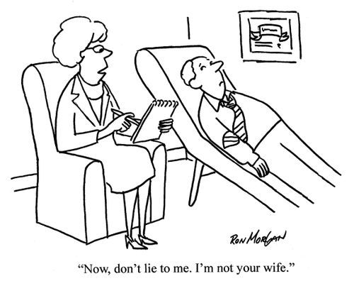"Now, don't lie to me. I'm not your wife."