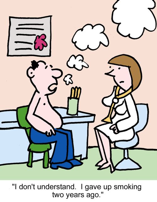 "I don't understand. I gave up smoking two years ago."