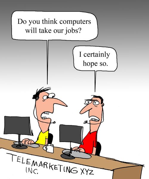 "Do you think computers will take our jobs?" 