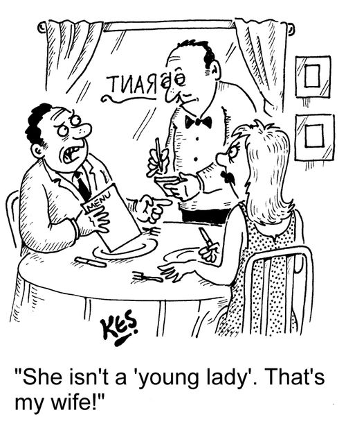 "She isn't a 'young lady'. That's my wife!"