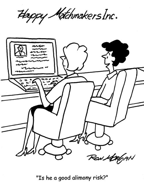 "Is he a good alimony risk?"