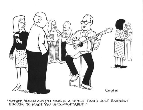 "Gather 'round and I'll sing in a style that's just earnest enough to make you uncomfortable."