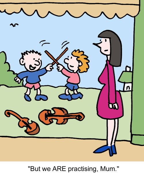 "But we ARE practising, Mum."
