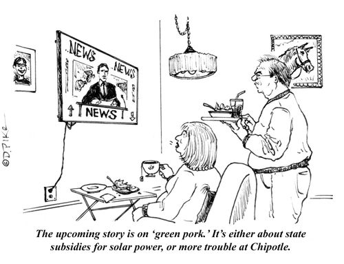 "The upcoming story is on 'green pork.' It's either about state subsidies for solar power, or more trouble at Chipotle."
