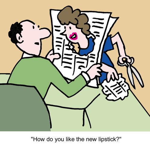 "How do you like the new lipstick?"