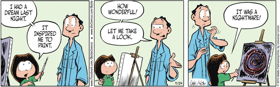 "I had a dream last night. It inspired me to paint."