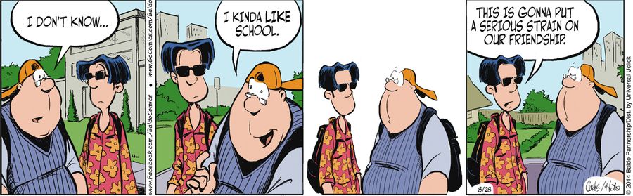 "I don't know...I kinda like school."
