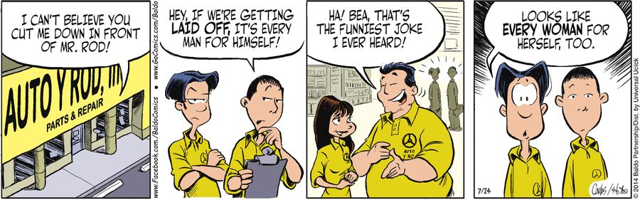 "Hey, if we're getting laid off, it's every man for himself!"