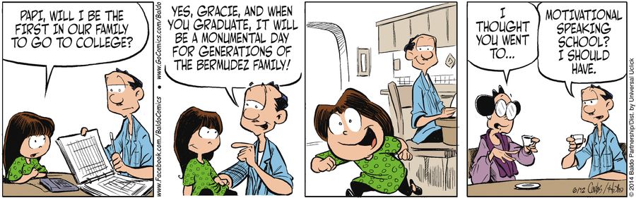 "Papi, will I be the first in our family to go to college?"