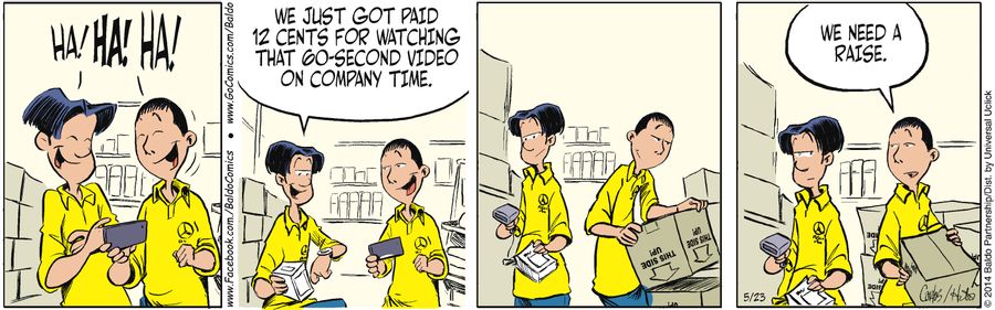 "We just got paid 12 cents for watching that 60-second video on company time."