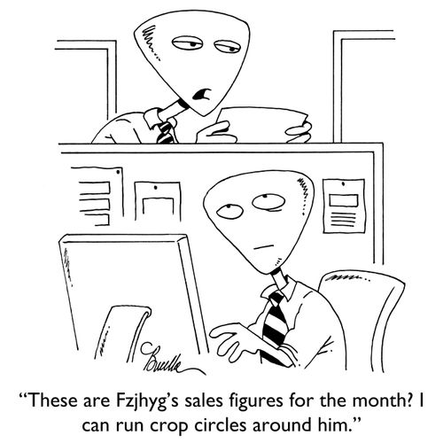 "These are Fzjhyg's sales figures for the month? I can run crop circles round him."