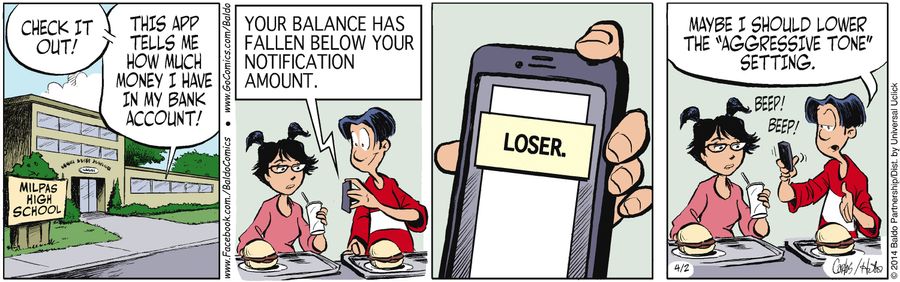 "Check it out! This app tells me how much money I have in my bank account!"