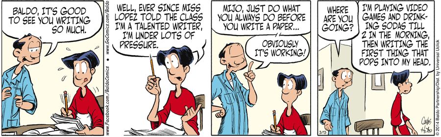 "Mijo, just do what you always do before you write a paper...it's obviously working!"