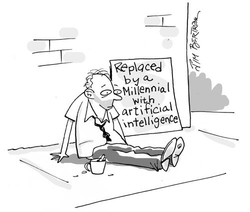 Replaced by a millennial with artificial intelligence.