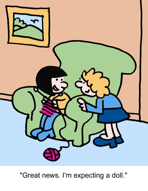 "Great news. I'm expecting a doll."