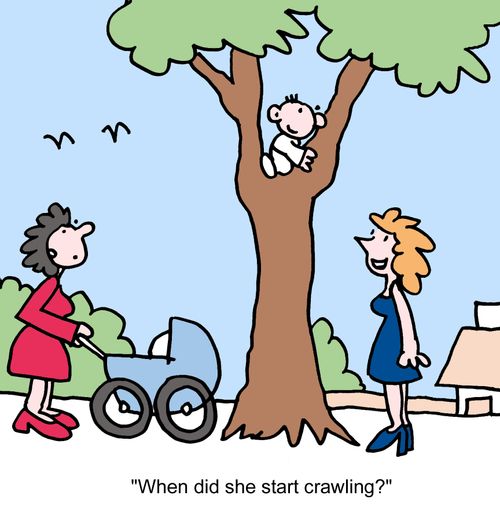 "When did she start crawling?"
