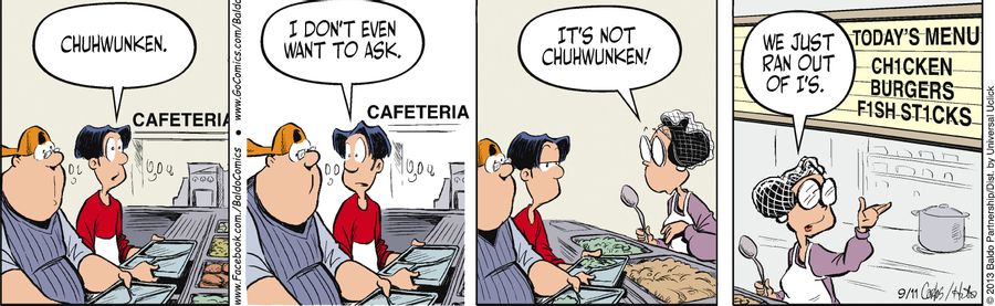 "Chuwunken. I don't even want to ask."