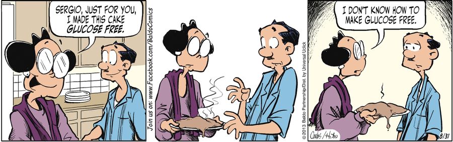 "Sergio, just for you, I made this cake glucose free.... I don't know how to make glucose free."