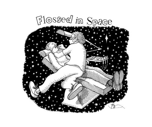 Flossed in Space