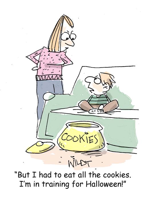 "But I had to eat all the cookies. I'm in training for Halloween!"