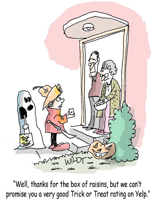 "Well, thanks for the box of raisins, but we can't  promise you a very good Trick or Treat rating on Yelp."