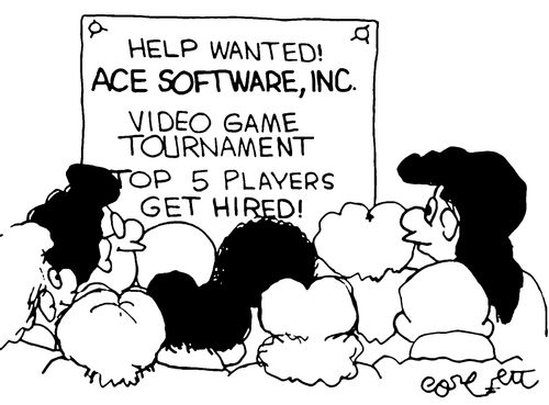 Help wanted!...Ace Software, Inc...Video Game Tournament...Top 5 players get hired!