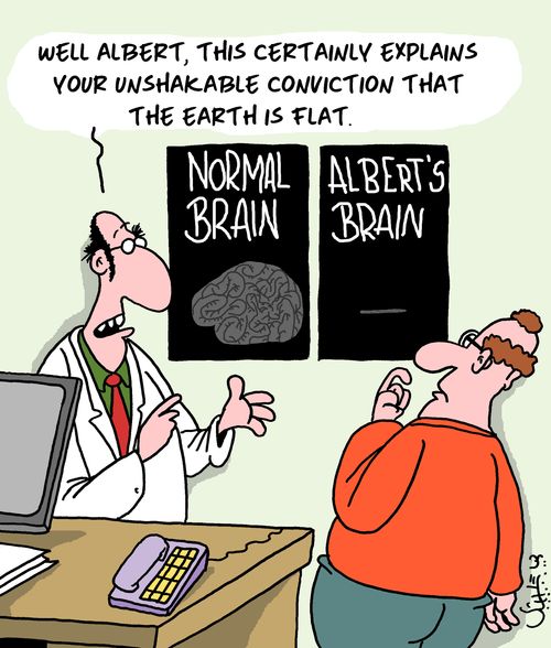 "Well Albert, this certainly explains your unshakable conviction that the earth is flat."