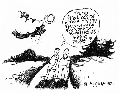 "Trump fired lots of people in his TV show - why is everyone so surprised he's firing people...?"