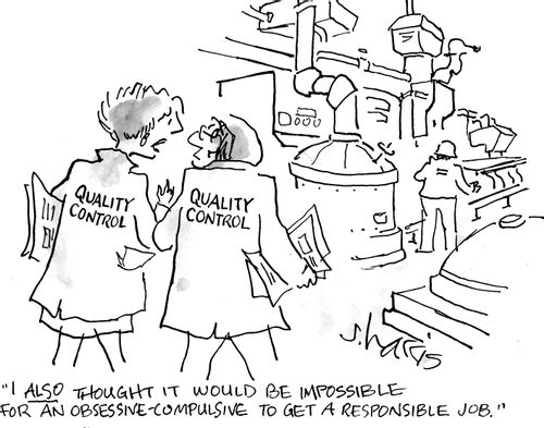 "I also thought it would be impossible for an obsessive-compulsive to get a responsible job."