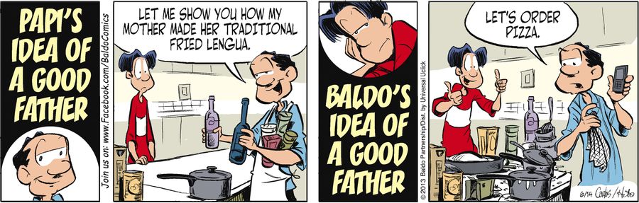Papi's idea of a good father vs. Baldo's idea of a good father: dinner plans.