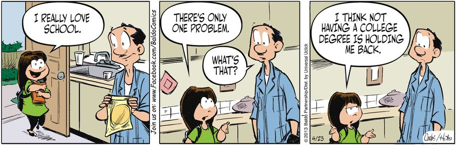 "I really love school. There's only one problem. I think not having a college degree is holding me back."