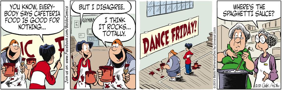"You know, everybody says cafeteria food is good for nothing...but I disagree."