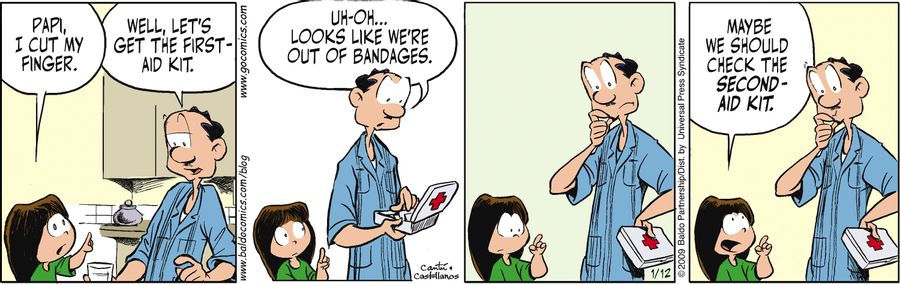 "Maybe we should get the second-aid kit."