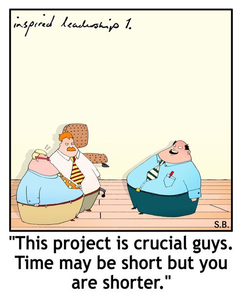 "This project is crucial guys. Time may be short but you are shorter."