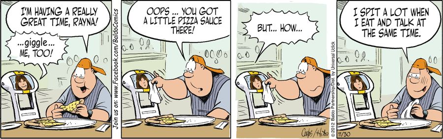 "Oops...you got a little pizza sauce there!"