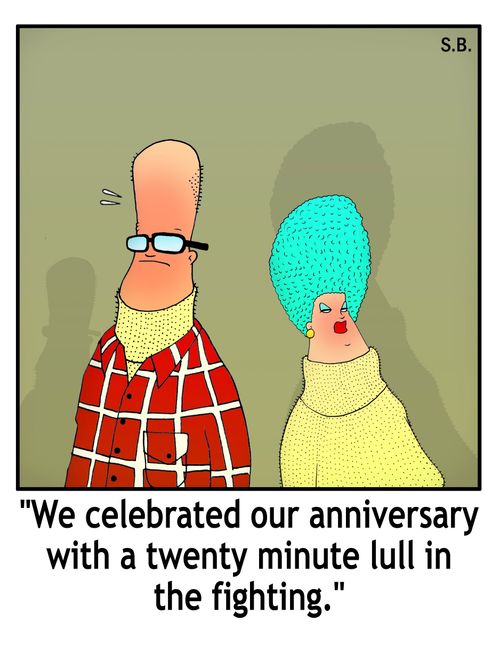 "We celebrated out anniversary with a twenty minute lull in the fighting."