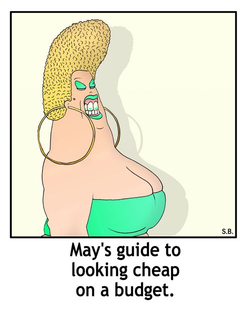 May's guide to looking cheap on a budget.