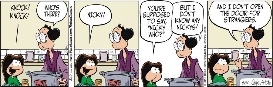 "But I don't know any Nickys! And I don't open the door for strangers."