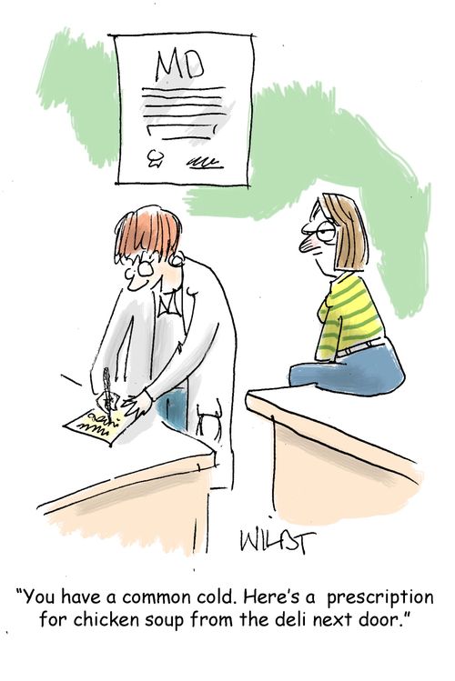 "You have a common cold. Here's a  prescription for chicken soup from the deli next door."