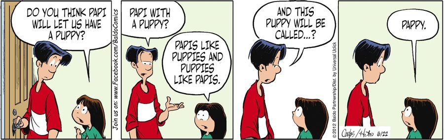 "Do you think Papi will let us have a puppy?"