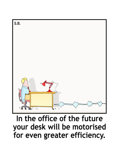 In the office of the future your desk will be motorised for even greater efficiency.