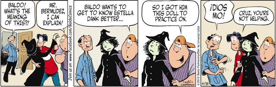 "Baldo wants to get to know Estella Dank better...so I got him this doll to practice on."