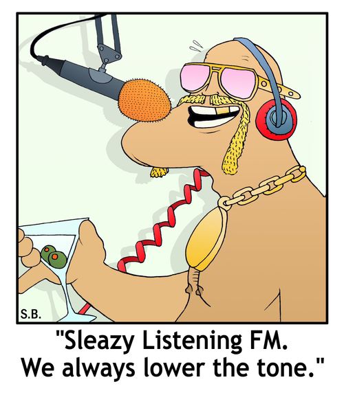 "Sleazy listening FM. We always lower the tone."