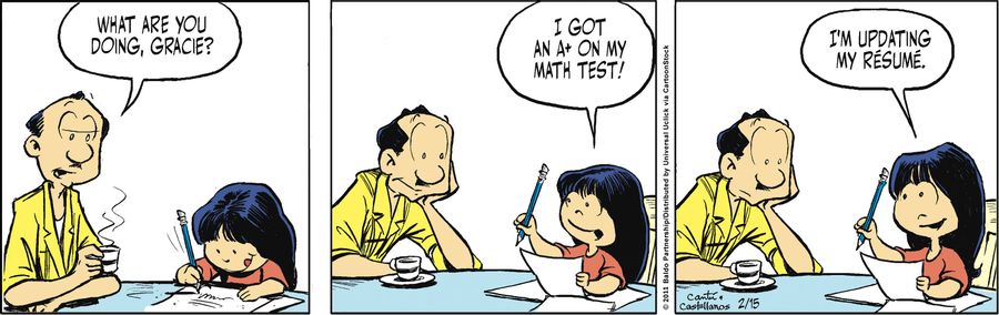 "I got an A+ on my math test! I'm updating my resume."