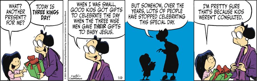 "Today is Three Kings Day! When I was small, good kids got gifts to celebrate the day when the three wise men gave their gifts to Baby Jesus. But somehow, over the years, lots of people stopped celebrating this special day."