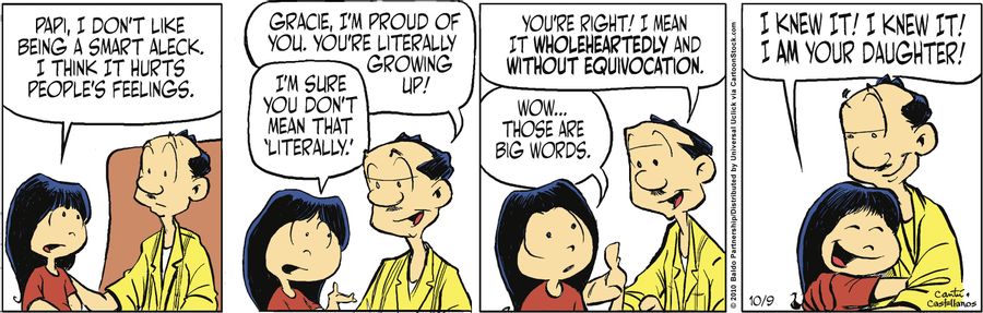 "Papi, I don't like being a smart aleck. I think it hurts people's feelings."